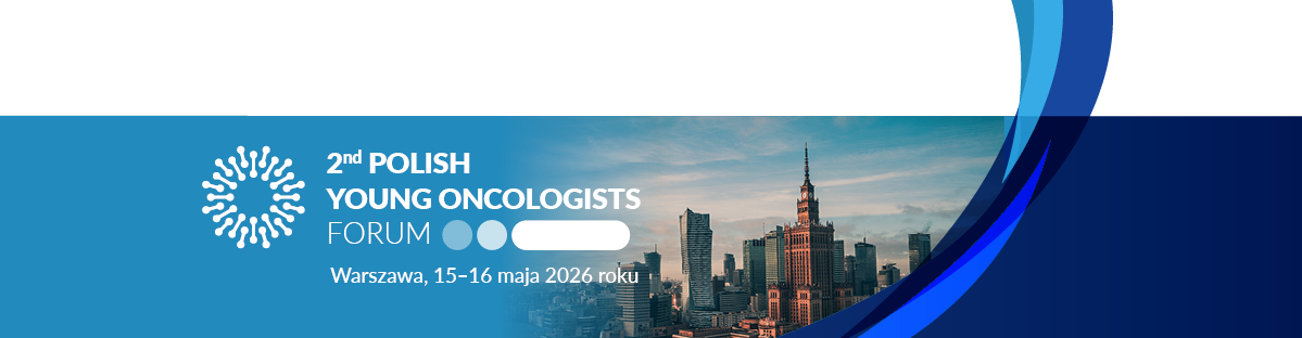 2nd Polish Young Oncologists Forum